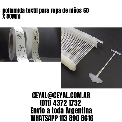 poliamida textil para ropa de niños 60 x 80Mm