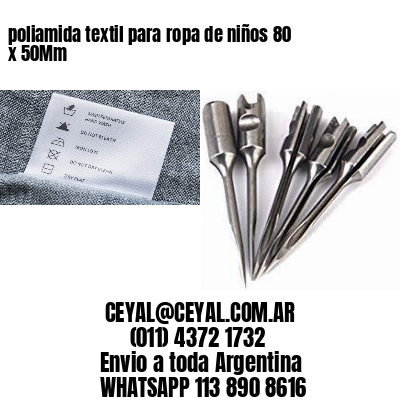 poliamida textil para ropa de niños 80 x 50Mm