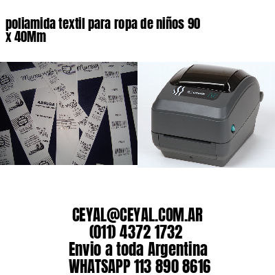 poliamida textil para ropa de niños 90 x 40Mm