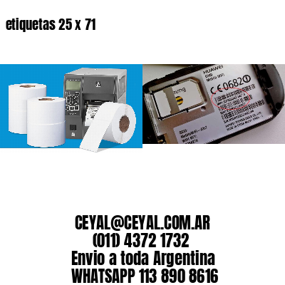 etiquetas 25 x 71