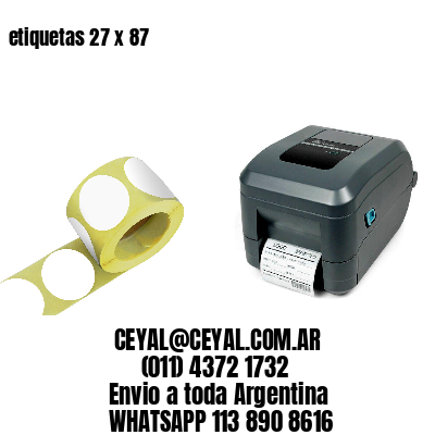 etiquetas 27 x 87