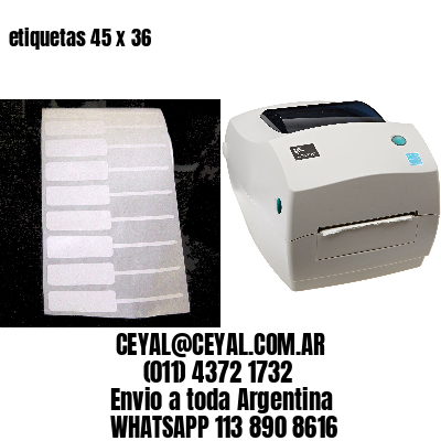 etiquetas 45 x 36