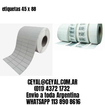 etiquetas 45 x 88