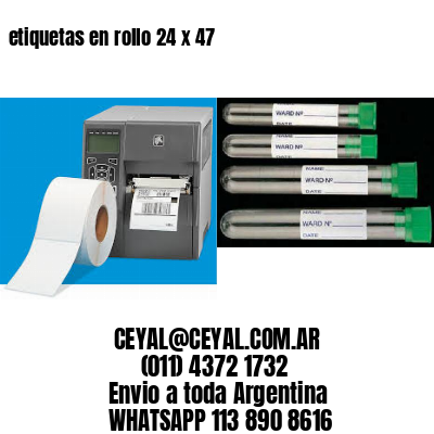 etiquetas en rollo 24 x 47