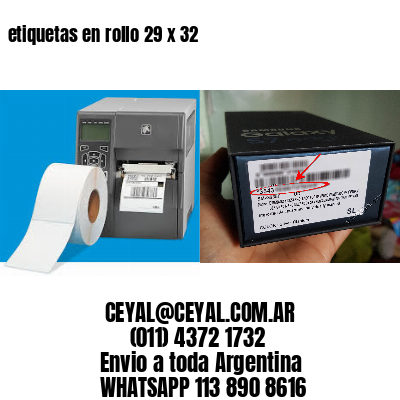 etiquetas en rollo 29 x 32