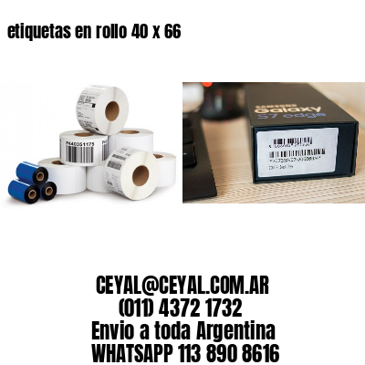 etiquetas en rollo 40 x 66