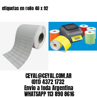 etiquetas en rollo 40 x 92