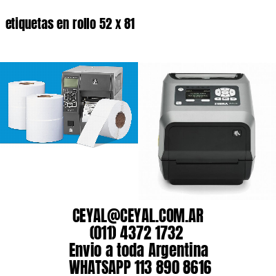 etiquetas en rollo 52 x 81