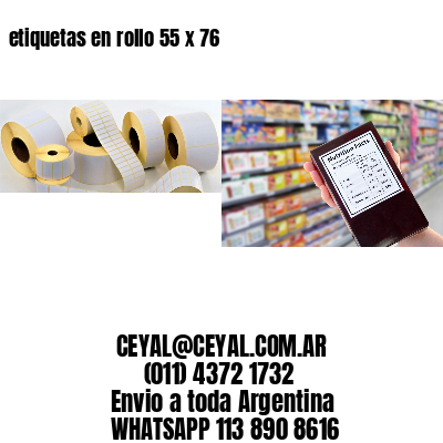 etiquetas en rollo 55 x 76