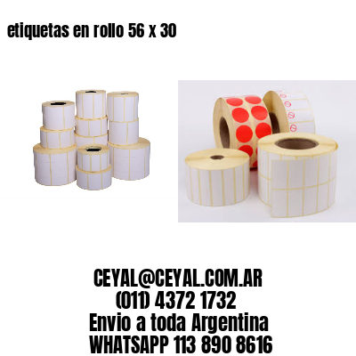 etiquetas en rollo 56 x 30
