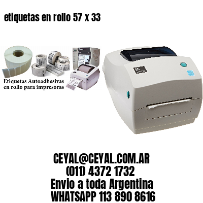 etiquetas en rollo 57 x 33