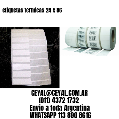 etiquetas termicas 24 x 86