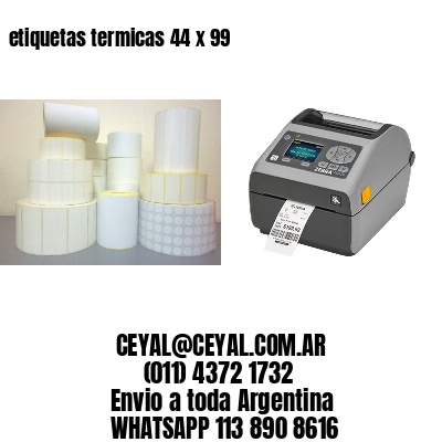 etiquetas termicas 44 x 99