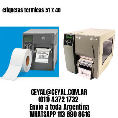 etiquetas termicas 51 x 40
