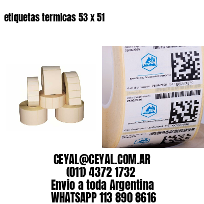 etiquetas termicas 53 x 51