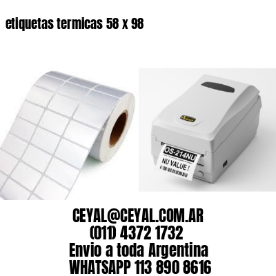 etiquetas termicas 58 x 98