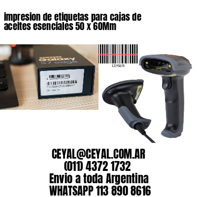 impresion de etiquetas para cajas de aceites esenciales 50 x 60Mm