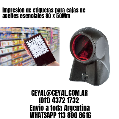 impresion de etiquetas para cajas de aceites esenciales 80 x 50Mm