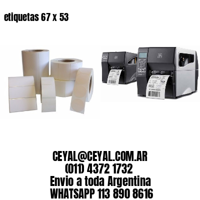 etiquetas 67 x 53