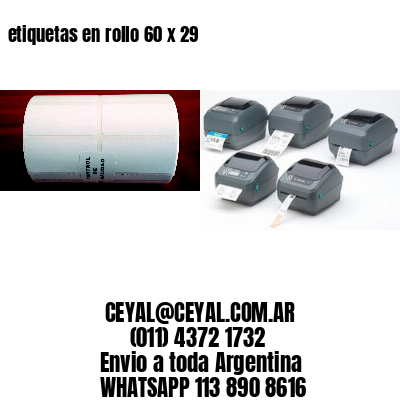 etiquetas en rollo 60 x 29