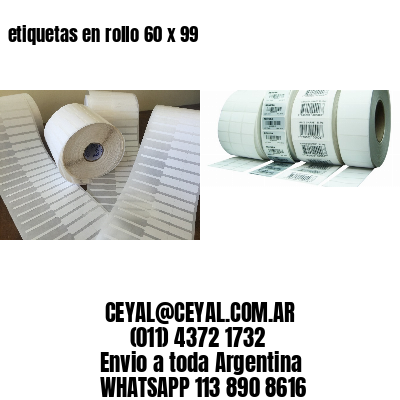 etiquetas en rollo 60 x 99