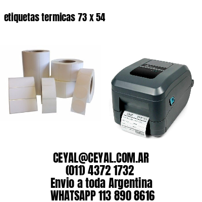 etiquetas termicas 73 x 54