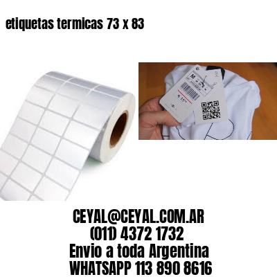 etiquetas termicas 73 x 83