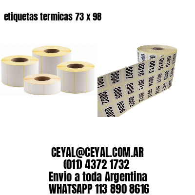 etiquetas termicas 73 x 98