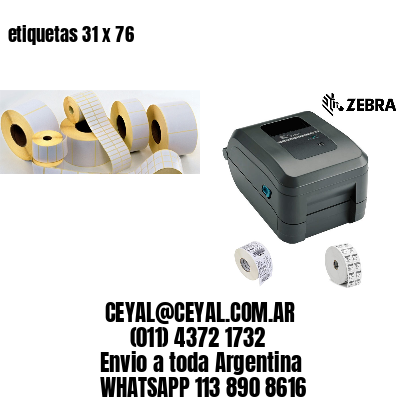 etiquetas 31 x 76