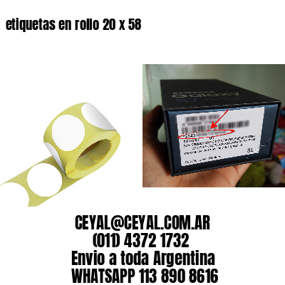 etiquetas en rollo 20 x 58
