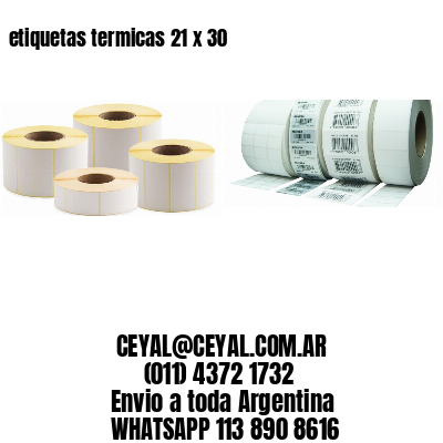 etiquetas termicas 21 x 30