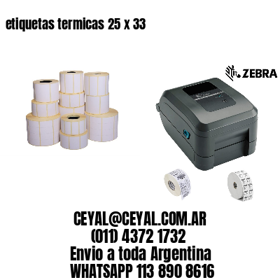 etiquetas termicas 25 x 33