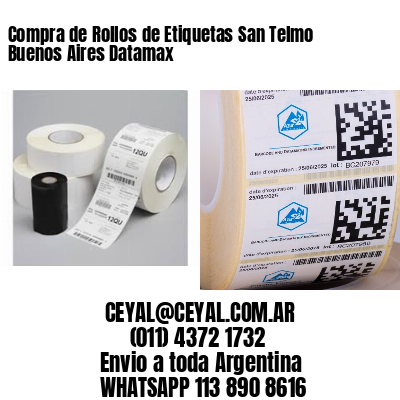 Compra de Rollos de Etiquetas San Telmo  Buenos Aires Datamax
