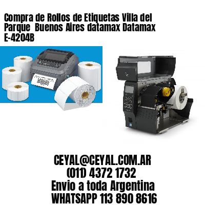 Compra de Rollos de Etiquetas Villa del Parque  Buenos Aires datamax Datamax E-4204B