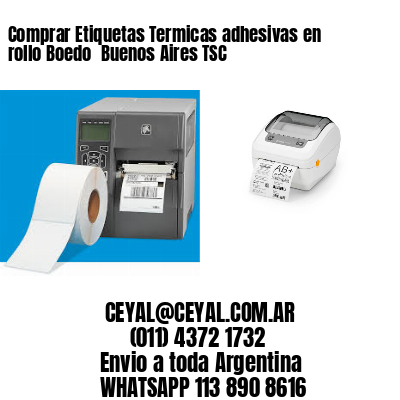 Comprar Etiquetas Termicas adhesivas en rollo Boedo  Buenos Aires TSC