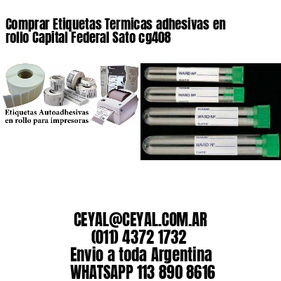 Comprar Etiquetas Termicas adhesivas en rollo Capital Federal Sato cg408