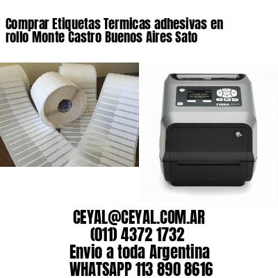 Comprar Etiquetas Termicas adhesivas en rollo Monte Castro Buenos Aires Sato