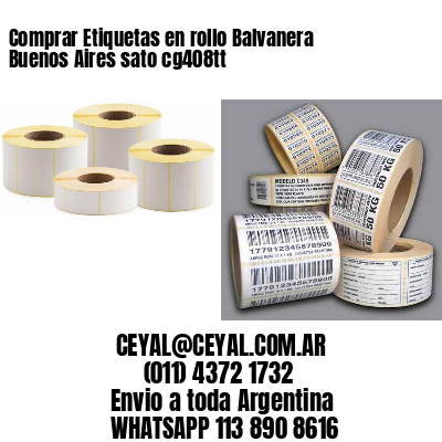 Comprar Etiquetas en rollo Balvanera  Buenos Aires sato cg408tt