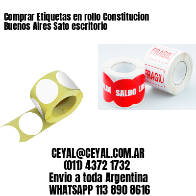 Comprar Etiquetas en rollo Constitucion  Buenos Aires Sato escritorio