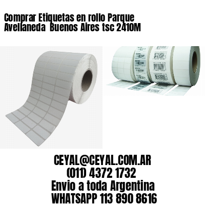 Comprar Etiquetas en rollo Parque Avellaneda  Buenos Aires tsc 2410M