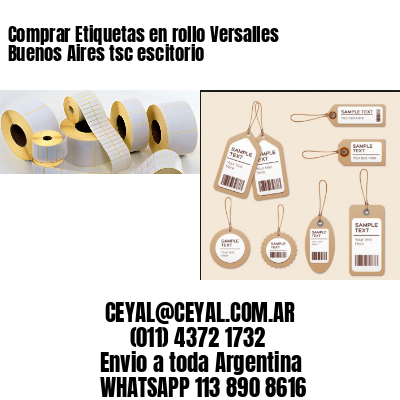 Comprar Etiquetas en rollo Versalles  Buenos Aires tsc escitorio
