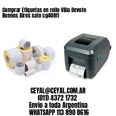 Comprar Etiquetas en rollo Villa Devoto  Buenos Aires sato cg408tt