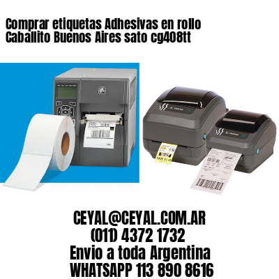 Comprar etiquetas Adhesivas en rollo Caballito Buenos Aires sato cg408tt
