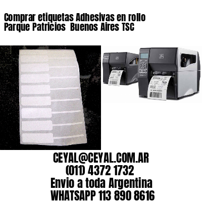 Comprar etiquetas Adhesivas en rollo Parque Patricios  Buenos Aires TSC