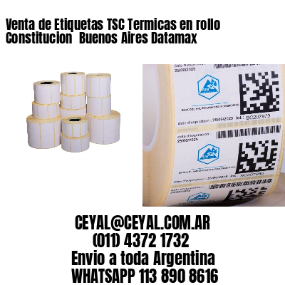 Venta de Etiquetas TSC Termicas en rollo Constitucion  Buenos Aires Datamax