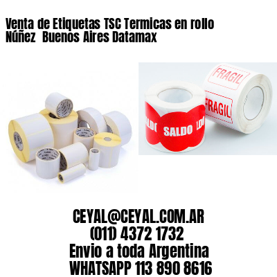 Venta de Etiquetas TSC Termicas en rollo Núñez  Buenos Aires Datamax