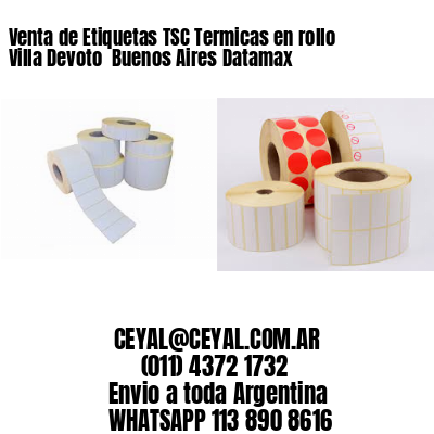Venta de Etiquetas TSC Termicas en rollo Villa Devoto  Buenos Aires Datamax