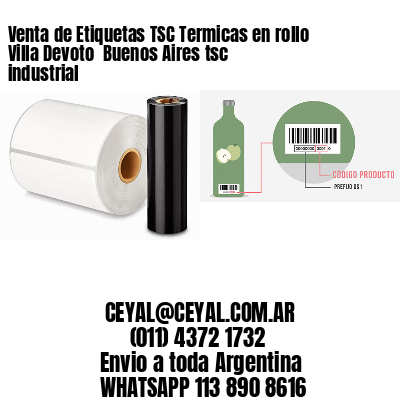 Venta de Etiquetas TSC Termicas en rollo Villa Devoto  Buenos Aires tsc industrial