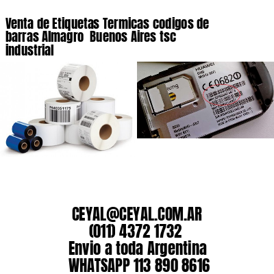 Venta de Etiquetas Termicas codigos de barras Almagro  Buenos Aires tsc industrial