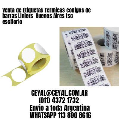 Venta de Etiquetas Termicas codigos de barras Liniers  Buenos Aires tsc escitorio